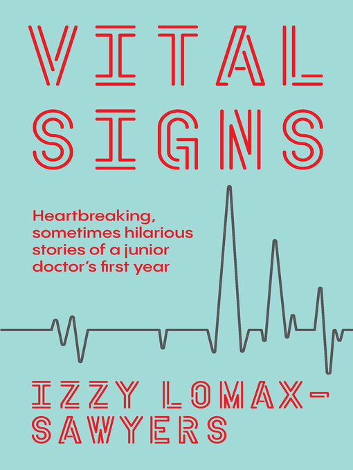 Title details for Vital Signs by Izzy Lomax-Sawyers - Available